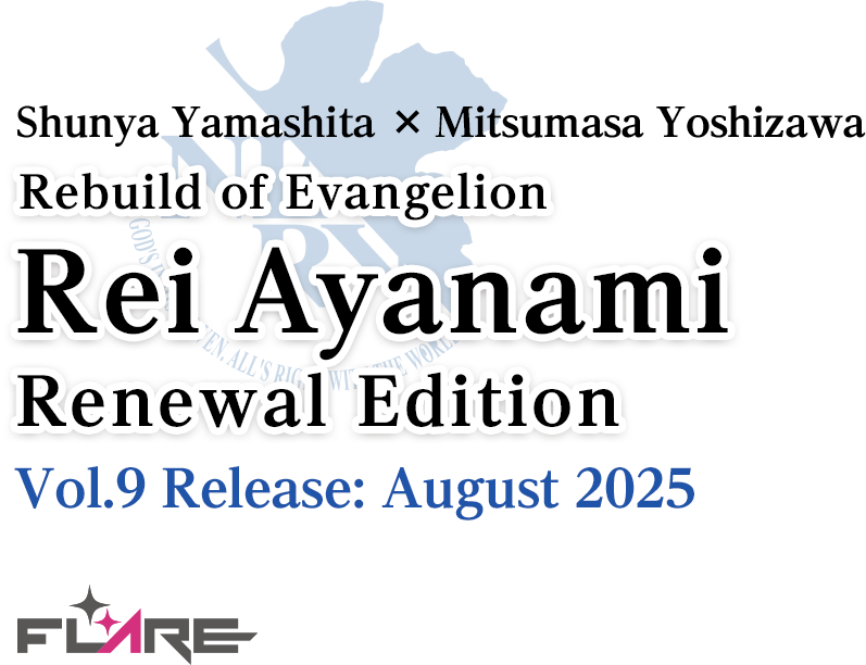 Shunya Yamashita x Mitsumasa Yoshizawa Rebuild of Evangelion Rei Ayanami Renewal Edition